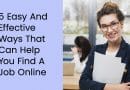 5 Easy And Effective Ways That Can Help You Find A Job Online